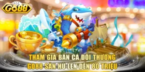 Bắn Cá Đổi Thưởng
