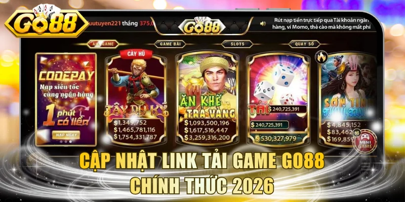 Cập nhật link tải game GO88 chính thức 2026