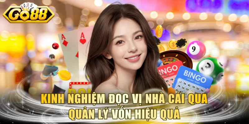 Hãy quản lý tốt nguồn vốn để tránh mắc phải kèo dụ