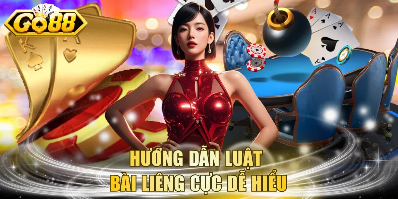Hướng dẫn luật bài Liêng cực dễ hiểu